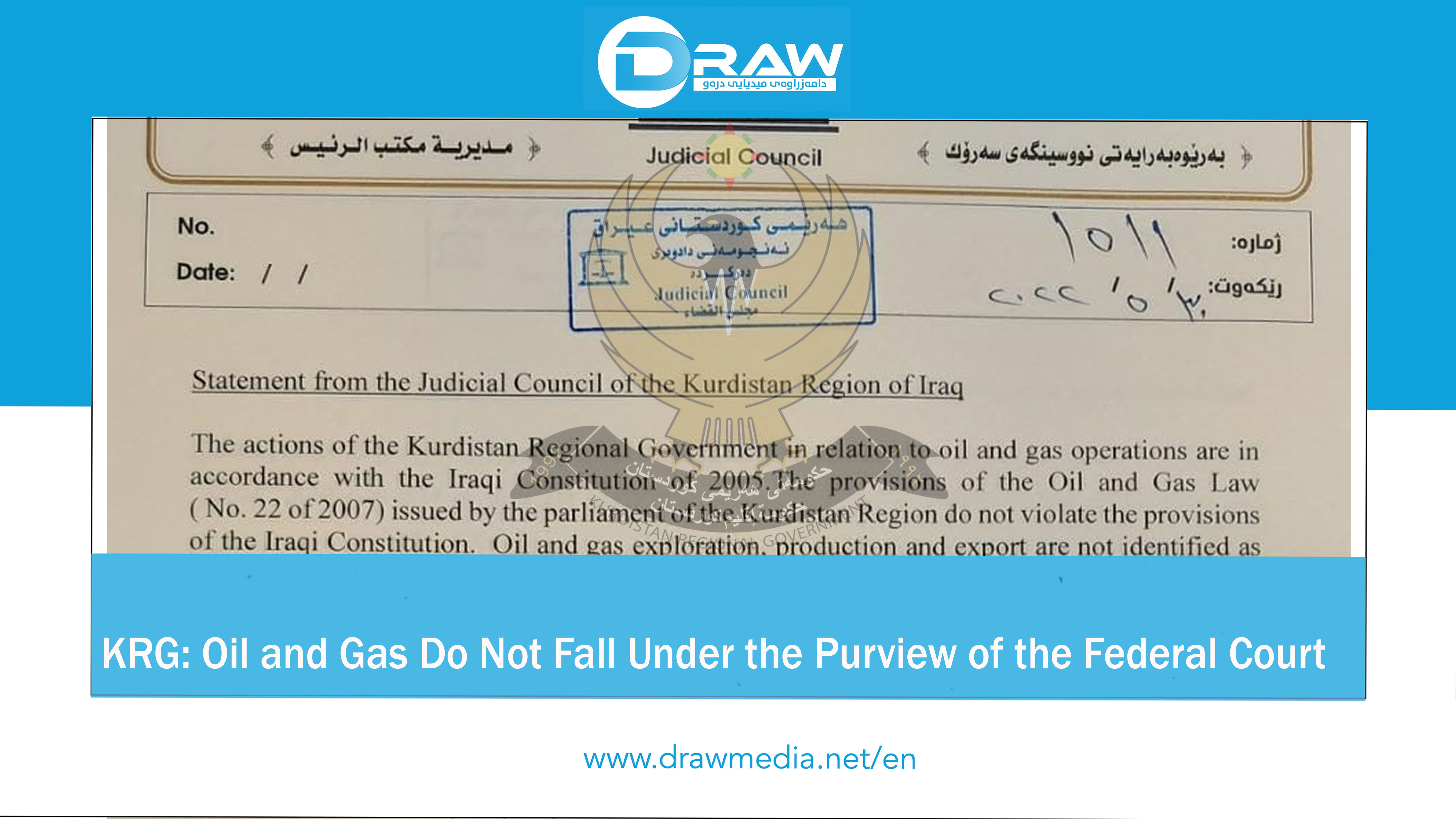 DrawMedia.net / KRG:&nbsp;Oil and Gas Do Not Fall Under the Purview of the Federal Court