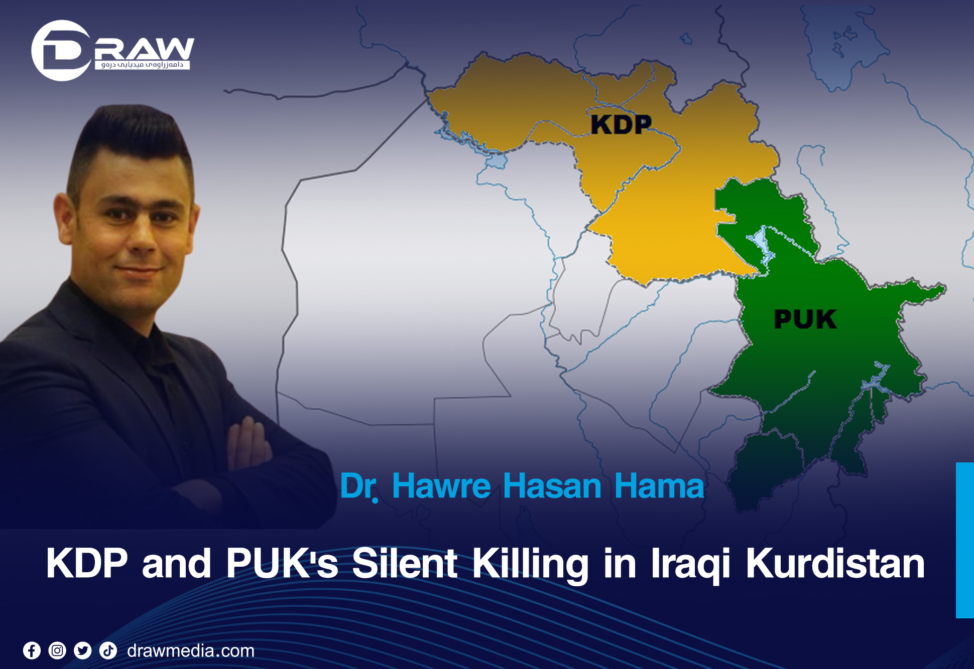 DrawMedia.net / KDP and PUK's Silent Killing in Iraqi Kurdistan