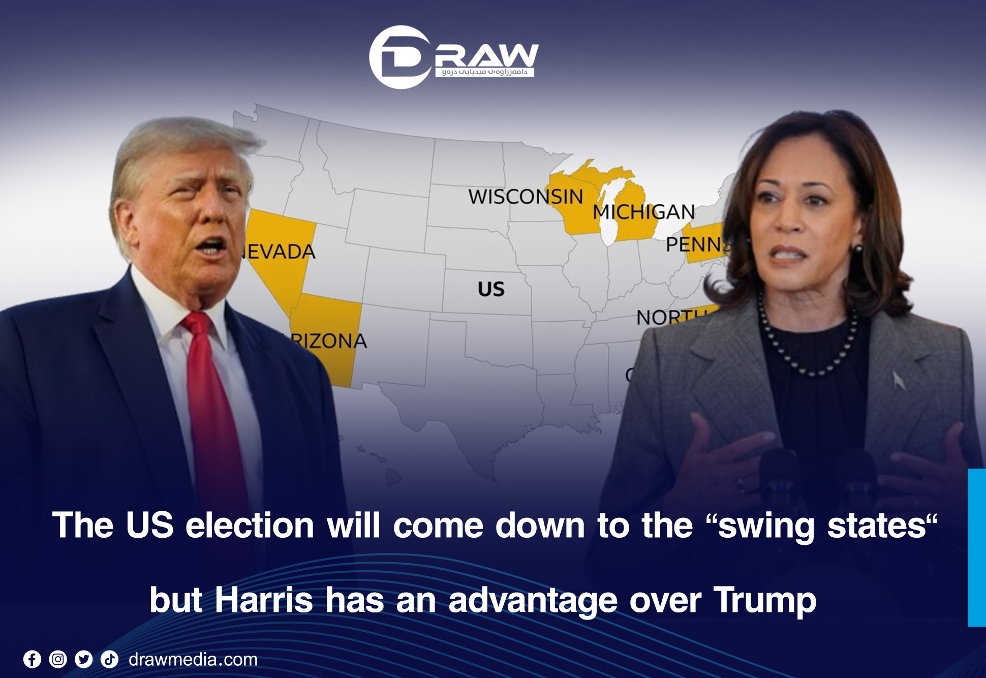 DrawMedia.net / The US election will come down to the &ldquo;swing states,&rdquo; but Harris has an advantage over Trump