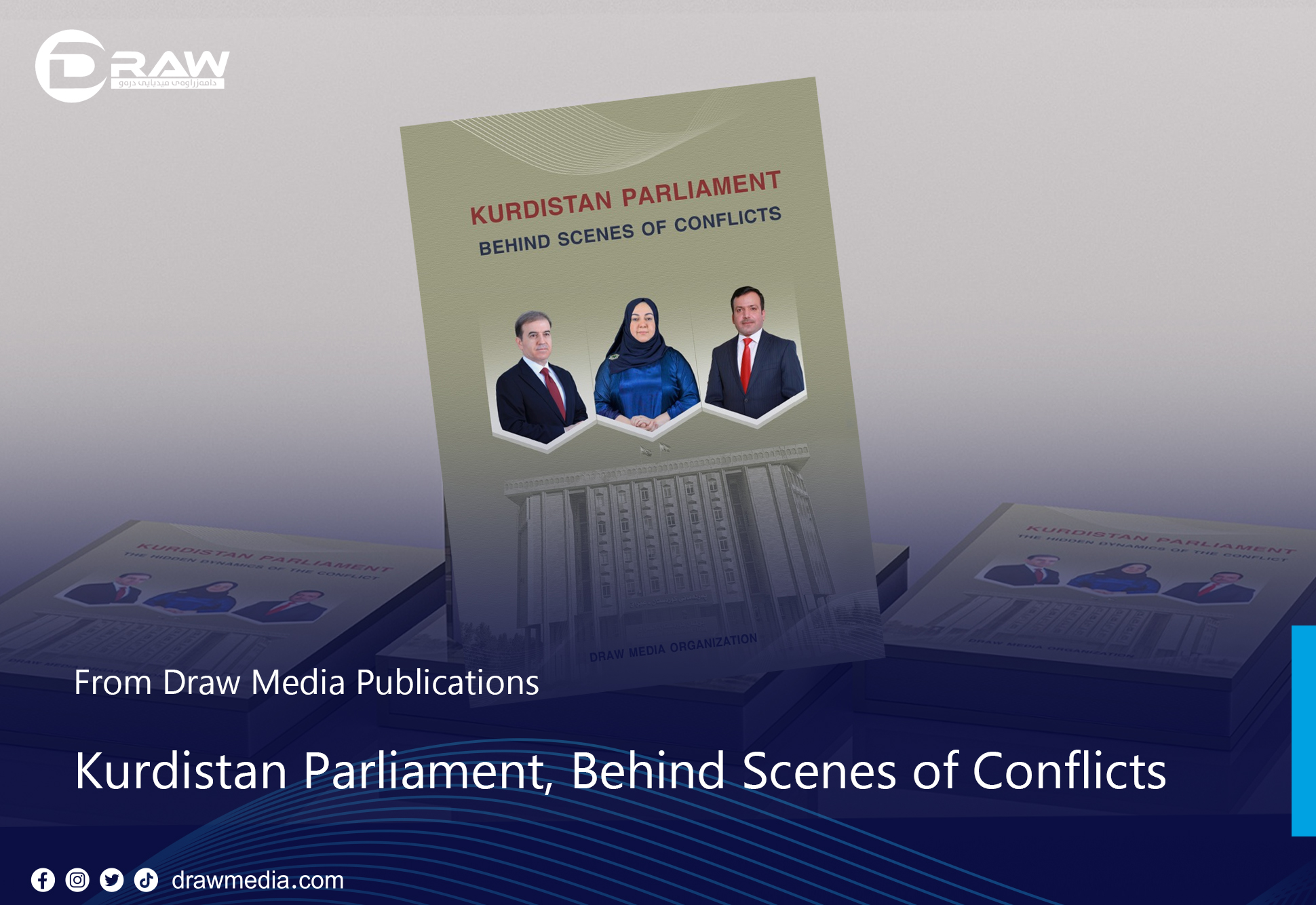 DrawMedia.net / Kurdistan Parliament, Behind Scenes of Conflicts